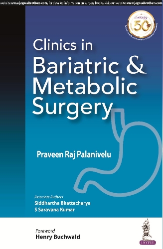 Паперова книга «Clinics in Bariatric & Metabolic Surgery», авторів Правін Радж Паланівелу, С. Саравана Кумар, Сіддхартха Бгаттачарья - фото №1