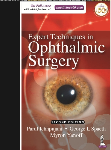 Паперова книга «Expert Techniques in Ophthalmic Surgery», авторів Джордж Л. Спет, Майрон Янофф, Парул Ічхпуджані - фото №1