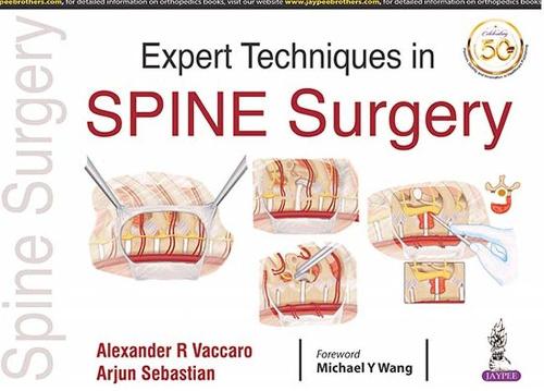 Паперова книга «Expert Techniques in Spine Surgery», авторів Александр Р. Ваккаро, Арджун Себастьян - фото №1