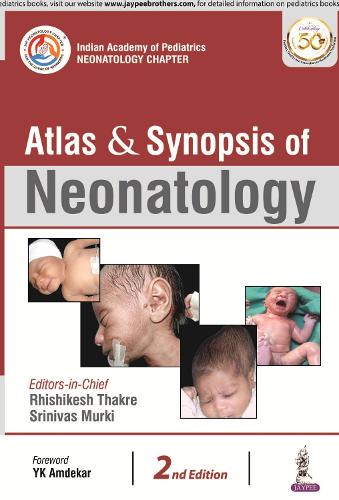 Бумажная книга «Atlas & Synopsis of Neonatology», авторов Ришикеш Тхакре, Шринивас Мурки - фото №1