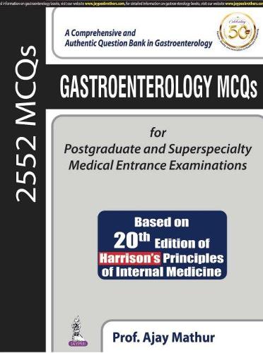 Бумажная книга «Gastroenterology MCQs for Postgraduate and Superspecialty Medical Entrance Examinations», автор Аджай Матхур - фото №1