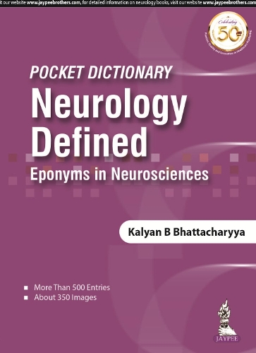 Паперова книга «Pocket Dictionary Neurology Defined: Eponyms in Neurosciences», автор Кальян Б. Бхаттачарія - фото №1