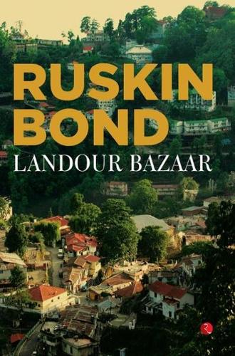 Paper book «Landour Bazaar», author Ruskin Bond - фото №1