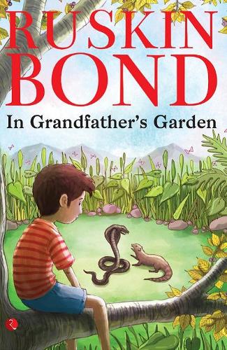 Paper book «In Grandfather's Garden», author Ruskin Bond - фото №1