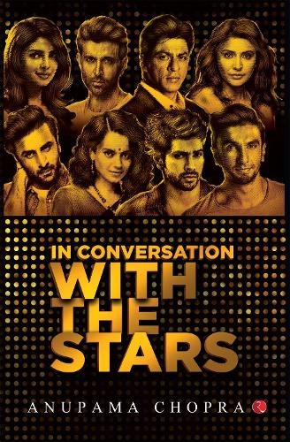 Paper book «In Conversation with the Stars», author Anupama Chopra - фото №1