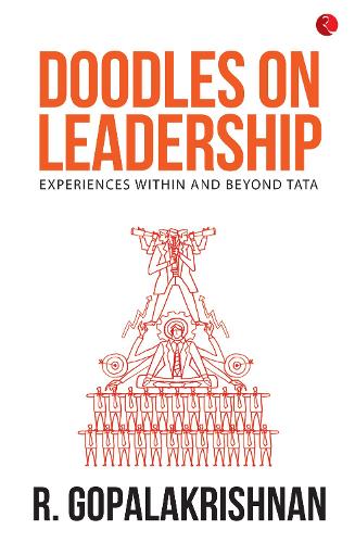 Paper book «Doodles on Leadership: Experiences within and beyond Tata», author R Gopalakrishnan - фото №1