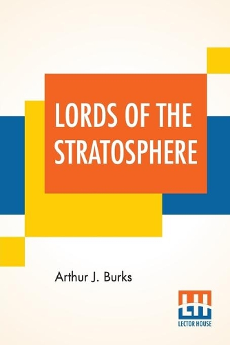 Бумажная книга «Lords Of The Stratosphere: A Complete Novelette», автор Артур Дж. Беркс - фото №1