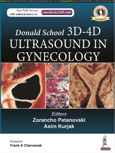 Бумажная книга «Donald School 3D-4D Ultrasound in Gynecology», авторов Асим Куржак, Зоранчо Петановски - фото №1