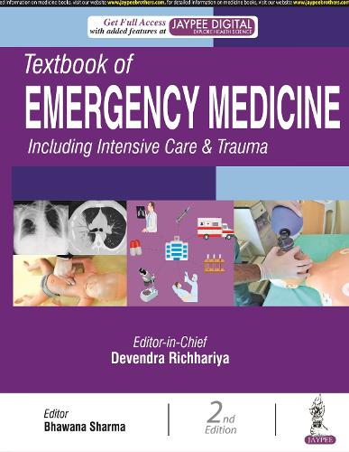 Бумажная книга «Textbook of Emergency Medicine Including Intensive Care & Trauma: Two Volume Set», авторов Бхавана Шарма, Девендра Ричхария - фото №1