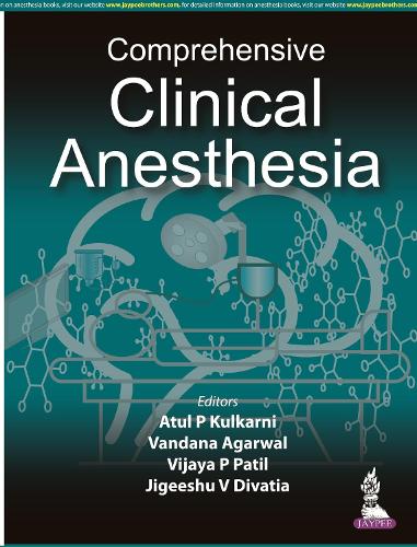 Паперова книга «Comprehensive Clinical Anesthesia», авторів Атул П. Кулкарні, Джігешу В Діватіа, Вандана Агарвал, Віджая П Патіл - фото №1