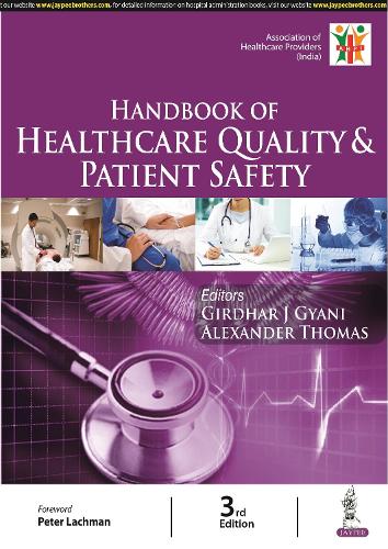 Паперова книга «Handbook of Healthcare Quality & Patient Safety», авторів Александр Томас, Гірдха Дж Гьяні - фото №1