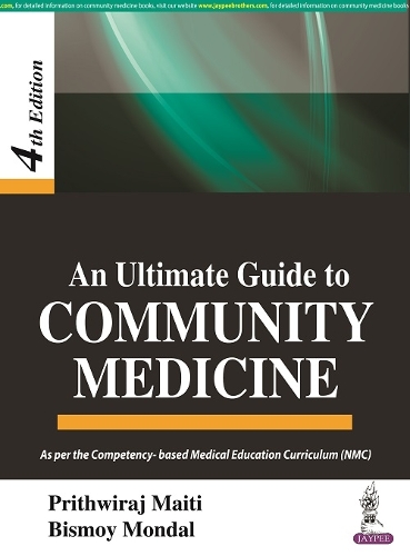 Бумажная книга «An Ultimate Guide to Community Medicine», авторов Бисмой Мондал, Притхвирадж Майти - фото №1