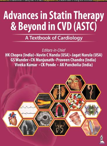 Бумажная книга «Advances in Statin Therapy & Beyond in CVD (ASTC): A Textbook of Cardiology», авторов Х.К. Чопра, Джагат Нарула, Навин К. Нанда - фото №1