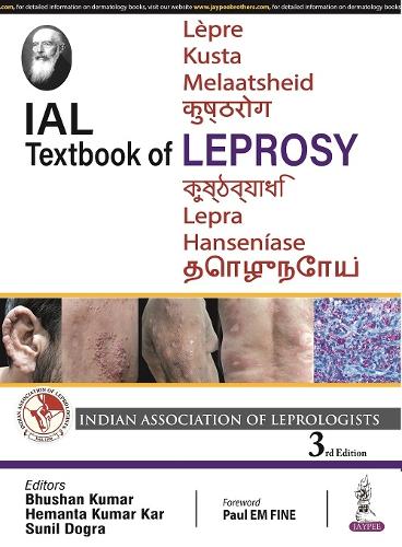 Паперова книга «IAL Textbook of Leprosy», авторів Бхушан Кумар, Геманта Кумар Кар, Суніл Догра - фото №1