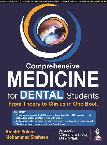 Паперова книга «Comprehensive Medicine for Dental Students: From Theory to Clinics in One Book», авторів Арчіт Болур, Мохаммад Шахін - фото №1