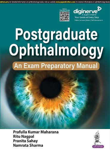 Бумажная книга «Postgraduate Ophthalmology: An Exam Preparatory Manual», авторов Прафулла Кумар Махарана, Пранита Сахай, Риту Нагпал - фото №1