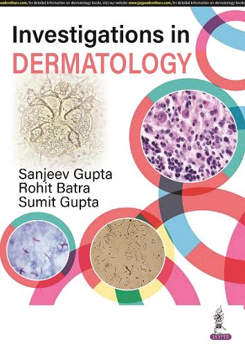 Паперова книга «Investigations in Dermatology», авторів Рохіт Батра, Санджив Гупта, Суміт Гупта - фото №1