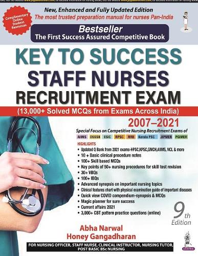 Бумажная книга «Key To Success: Staff Nurses Recruitment Exam (2007-2021)», авторов Абха Нарвал, Хани Гангадхаран - фото №1
