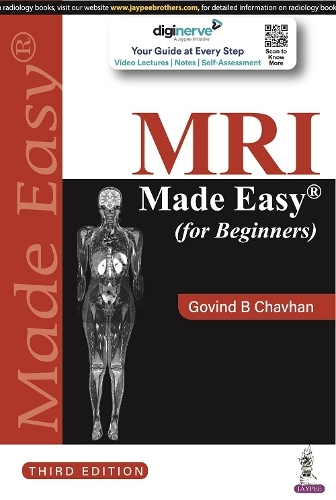 Бумажная книга «MRI Made Easy (for Beginners)», автор Говинд Б. Чавхан - фото №1