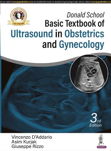 Паперова книга «Donald School Basic Textbook of Ultrasound in Obstetrics and Gynecology», авторів Асім Курджак, Джузеппе Ріццо, Вінченцо Д'Аддаріо - фото №1