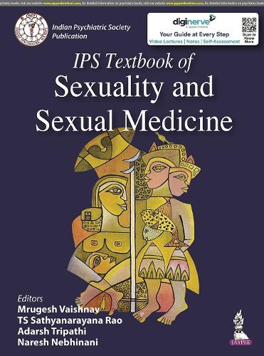 Бумажная книга «IPS Textbook of Sexuality and Sexual Medicine», авторов Мругеш Вайшнав, Нареш Небхинани, Т. С. Сатьянараяна Рао, Трипатхи Адарш - фото №1