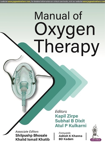 Бумажная книга «Manual of Oxygen Therapy», авторов Атул П. Кулкарни, Капил Зирпе, Субхал Бхалчандра Диксит - фото №1