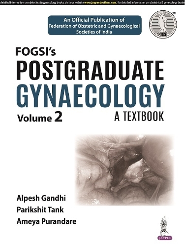 Паперова книга «Postgraduate Gynaecology: A Textbook: (Volume 2)», авторів Альпеш Ганді, Амея Пурандаре, Парікшіт Танк - фото №1