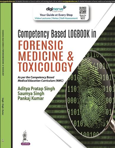 Бумажная книга «Competency Based Logbook in Forensic Medicine & Toxicology», авторов Адитья Пратап Сингх, Панкадж Кумар, Саумья Сингх - фото №1