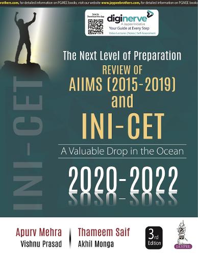 Бумажная книга «The Next Level of Preparation: REVIEW OF AIIMS (2015-19) and INI-CET (2020-22)», авторов Акхил Монга, Апурв Мехра, Тамим Саиф, Вишну Прасад - фото №1