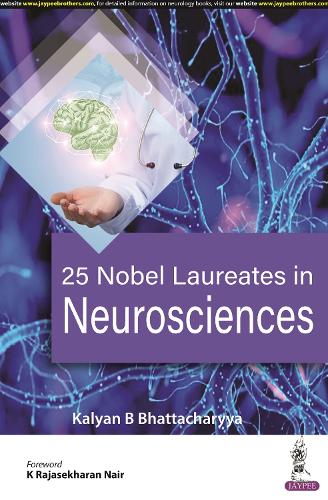 Паперова книга «25 Nobel Laureates in Neurosciences», автор Кальян Б. Бхаттачарія - фото №1