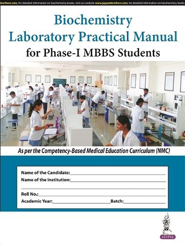 Бумажная книга «Biochemistry Laboratory Practical Manual for Phase-1 MBBS Students», авторов Асмита Патил, Панкаджа Найк, Шилпа Дхотре - фото №1