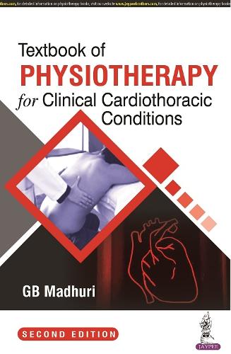Бумажная книга «Textbook of Physiotherapy for Clinical Cardiothoracic Conditions», автор Г. Б. Мадури - фото №1
