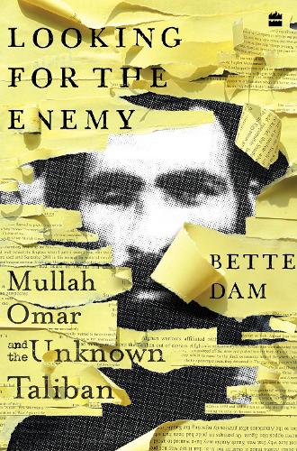 Паперова книга «Looking for the Enemy: Mullah Omar and the Unknown Taliban», автор Бетт Дам - фото №1