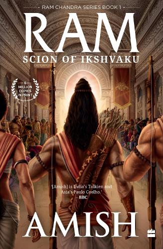 Бумажная книга «Ram - Scion Of Ikshvaku (Ram Chandra Series Book 1)», автор Амиш Трипати - фото №1