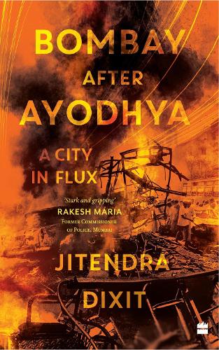 Бумажная книга «Bombay After Ayodhya: A city in Flux», автор Джитендра Диксит - фото №1
