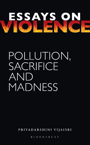 Бумажная книга «Essays on Violence: Pollution, Sacrifice and Madness», автор Приядаршини Виджайсри - фото №1