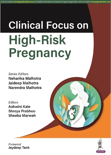 Бумажная книга «Clinical Focus on High-Risk Pregnancy», авторов Джайдип Малхотра, Нарендра Мальхотра, Нехарика Мальхотра - фото №1