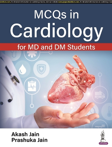 Бумажная книга «MCQs in Cardiology for MD and DM Students», авторов Акаш Джайн, Прашука Джайн - фото №1