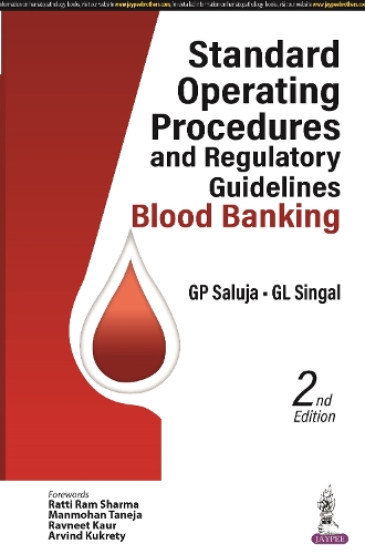 Бумажная книга «Standard Operating Procedures and Regulatory Guidelines: Blood Banking», авторов ГП Салуджа, ГП Сингал - фото №1