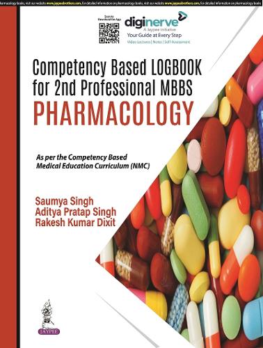 Бумажная книга «Compentency Based Logbook for 2nd Professional MBBS - Pharmacology», авторов Адитья Пратап Сингх, Ракеш Кумар Диксит, Саумья Сингх - фото №1