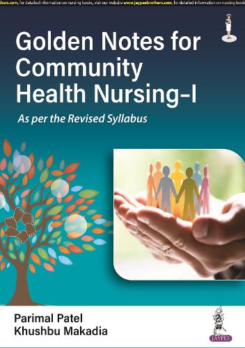Паперова книга «Golden Notes for Community Health Nursing-I», авторів Хушбу Макадія, Парімал Патель - фото №1