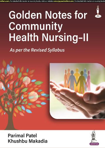 Бумажная книга «Golden Notes for Community Health Nursing-II», авторов Хушбу Макадия, Паримал Патель - фото №1