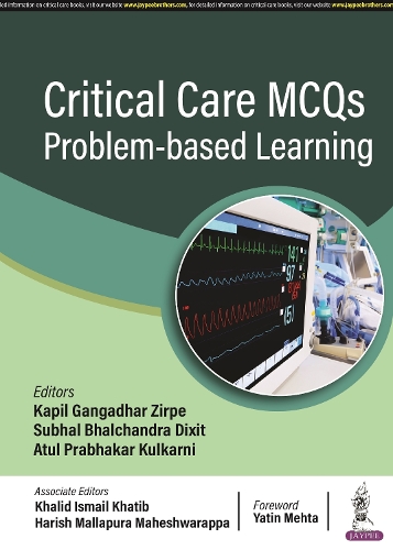 Паперова книга «Critical Care MCQs: Problem-based Learning», авторів Атул Прабхакар Кулкарні, Капіл Ґанґадхар Зіпре, Субхал Бхалчандра Діксіт - фото №1