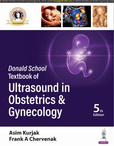 Паперова книга «Donald School Textbook of Ultrasound in Obstetrics & Gynecology», авторів Асім Курджак, Франк А. Червенак - фото №1