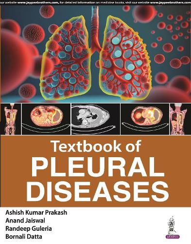 Бумажная книга «Textbook of Pleural Diseases», авторов Ананд Джайсвал, Ашиш Кумар Пракаш, Борнали Датта, Рандип Гулерия - фото №1