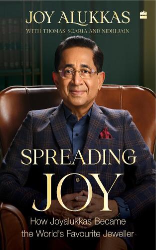 Паперова книга «Spreading Joy: How Joyalukkas Became the World's Favourite Jeweller», автор Джой Алуккас - фото №1