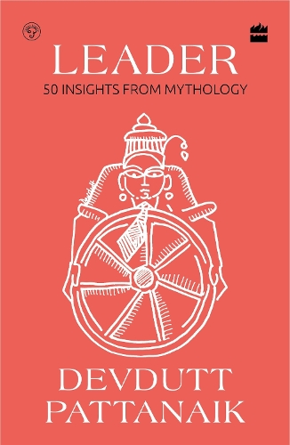 Паперова книга «Leader: 50 Insights from Mythology», автор Девдутт Паттанаїк - фото №1