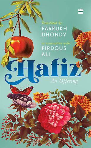 Паперова книга «Hafiz: An Offering», авторів Фаррух Дхонді, Фірдоус Алі - фото №1