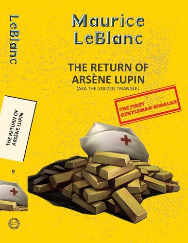 Бумажная книга «Arsene Lupin 9: The Return of Arsène Lupin (Aka the Golden Triangle)», автор Морис Леблан - фото №1