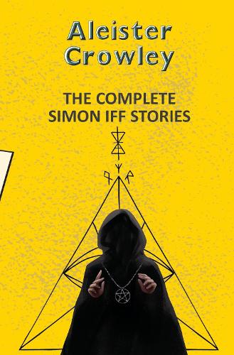 Паперова книга «The Complete Simon Iff Stories», автор Алістер Кроулі - фото №1